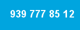 939 777 85 12